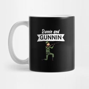 Runnin and gunnin Mug